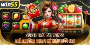 Super Trái Cây WIN55